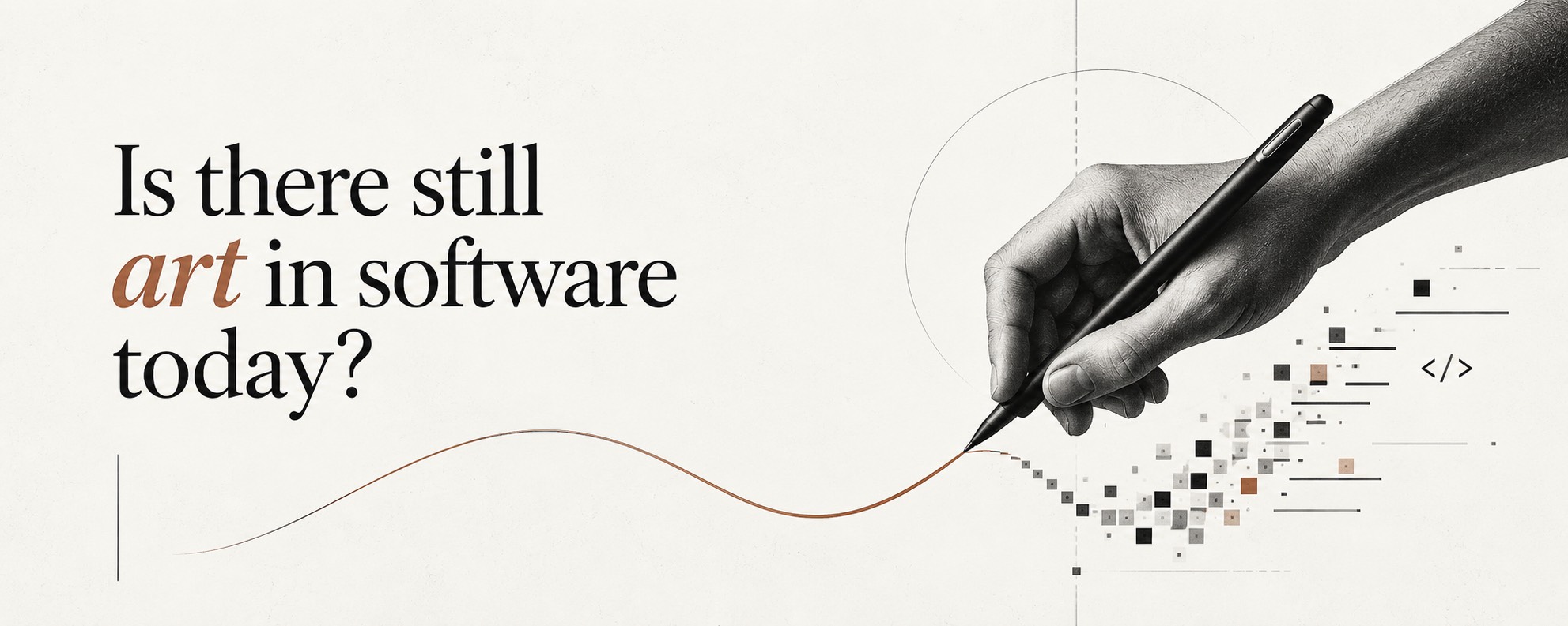 Is there still art in software today?